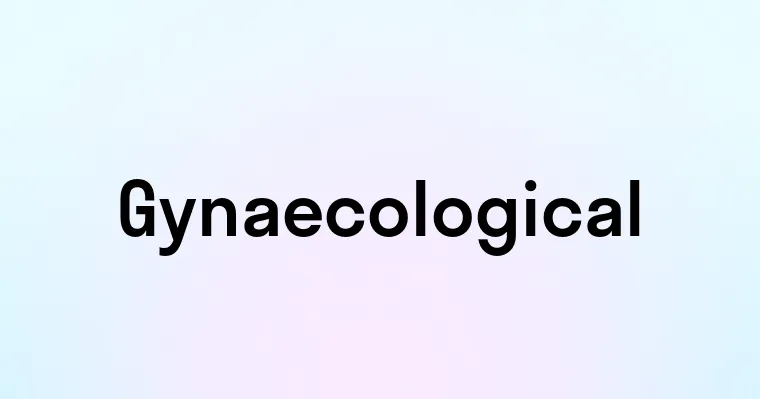 Gynaecological