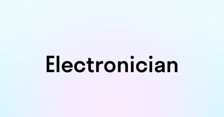 Electronician