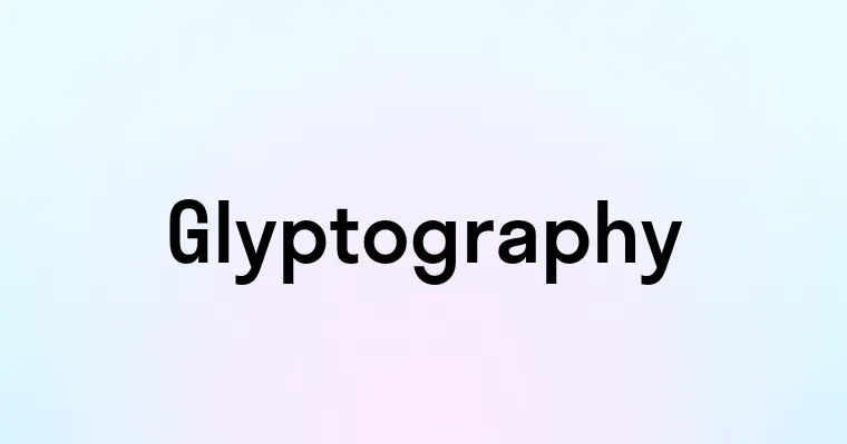 Glyptography