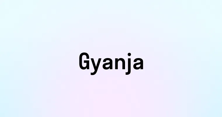 Gyanja