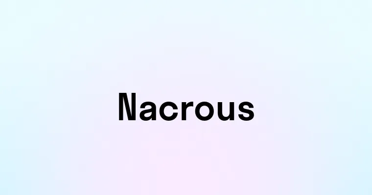 Nacrous