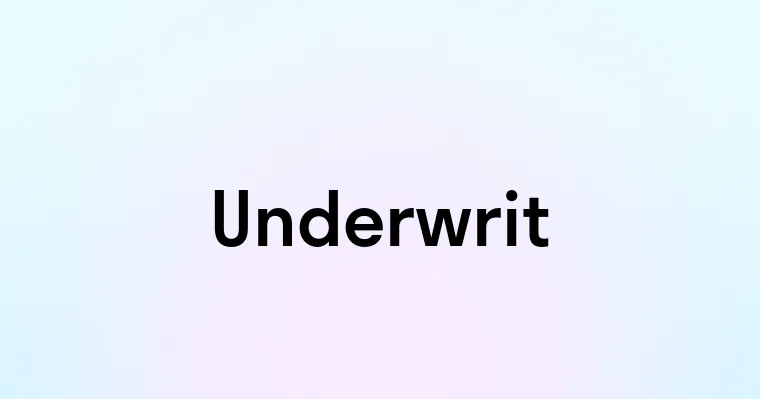 Underwritable Underwrit — перевод, транскрипция, произношение и примеры