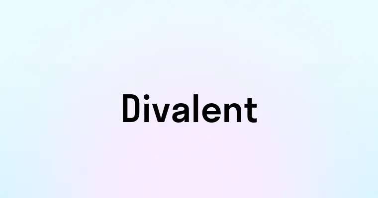 Divalent