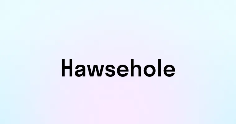 Hawsehole