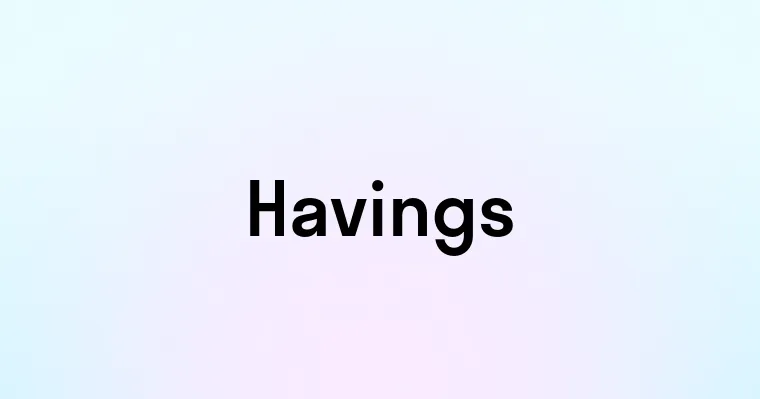 Havings