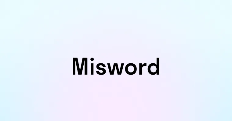 Misword