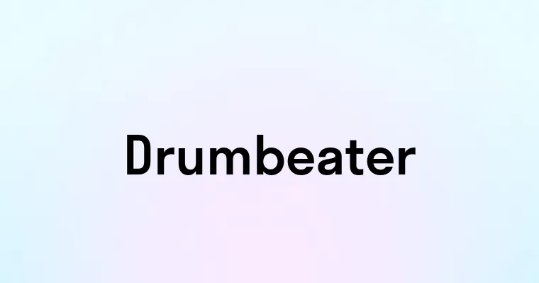 Drumbeater