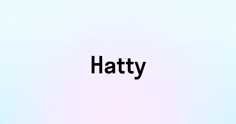 Hatty