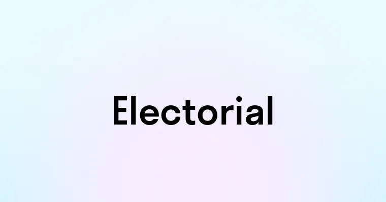 Electorial