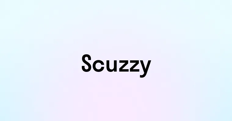 Scuzzy