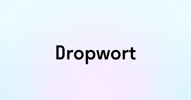 Dropwort