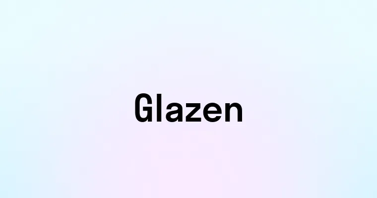 Glazen