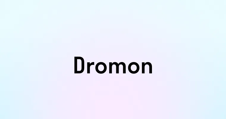 Dromon