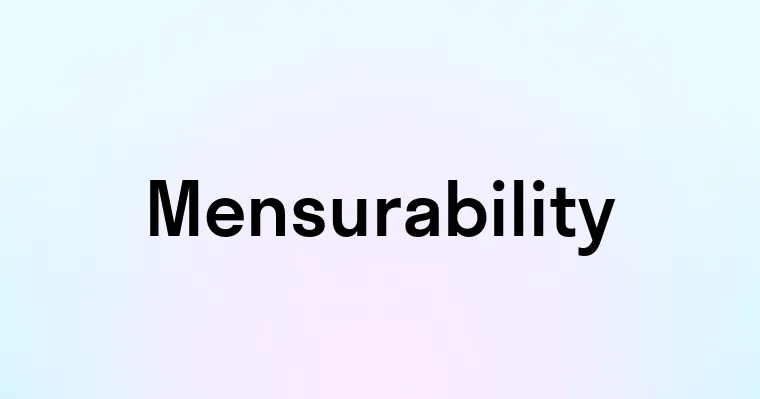 Mensurability