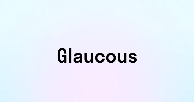 Glaucous