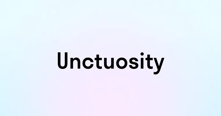 Unctuosity