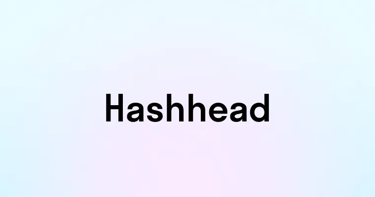 Hashhead