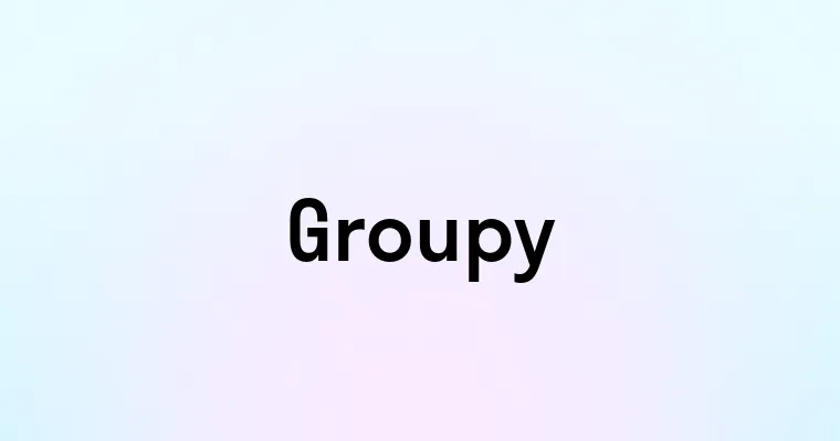 Groupy