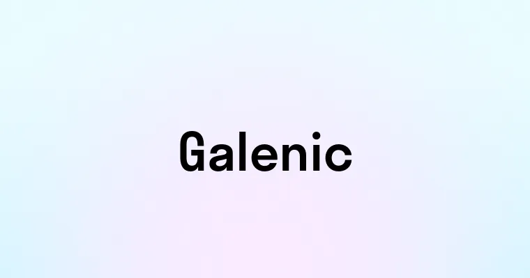 Galenic