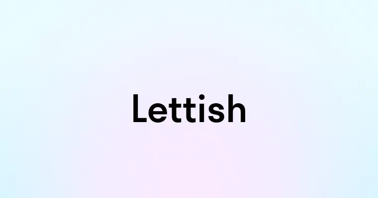 Lettish