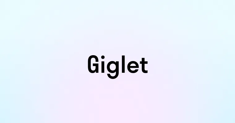 Giglet