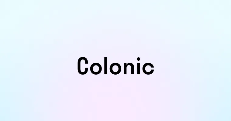 Colonic