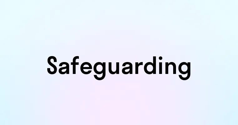 Safeguarding