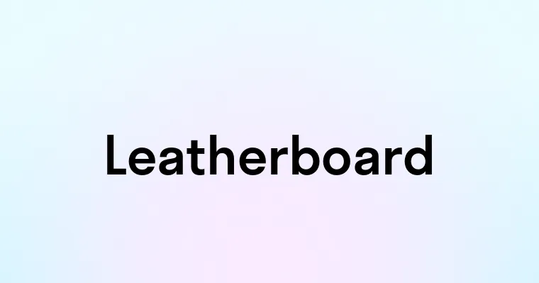 Leatherboard