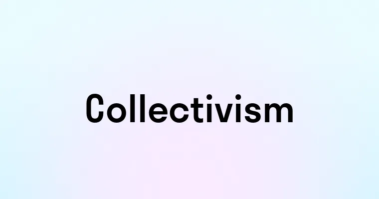 Collectivism