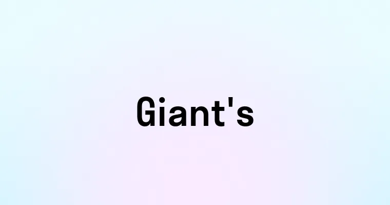 Giant's