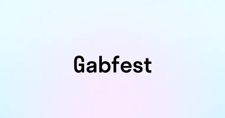 Gabfest