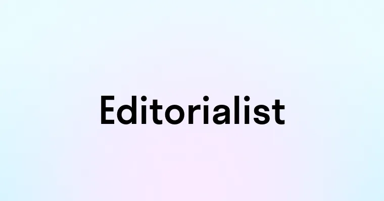 Editorialist