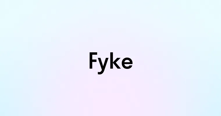 Fyke