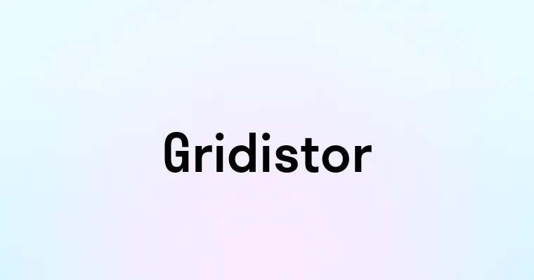 Gridistor