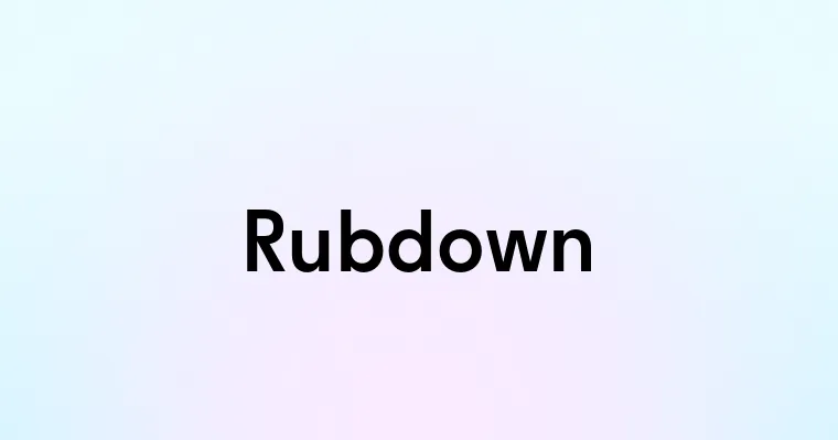 Rubdown