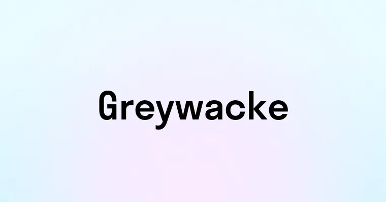 Greywacke