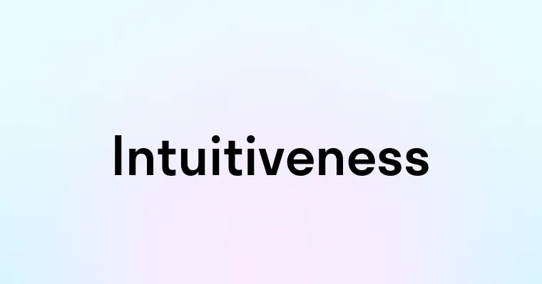 Intuitiveness