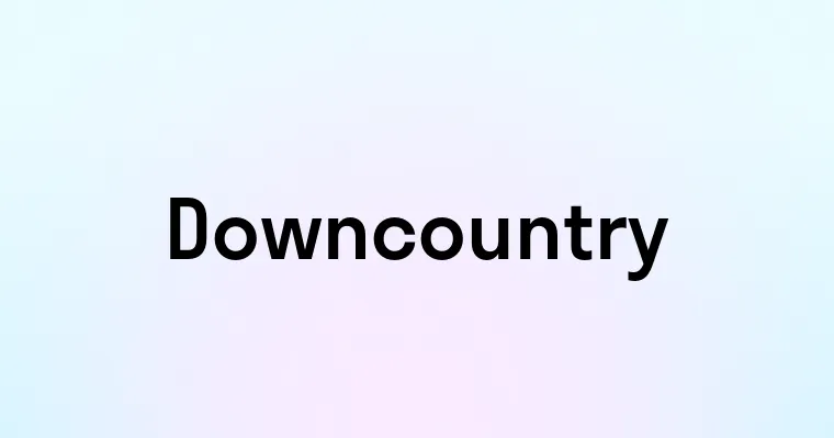 Downcountry