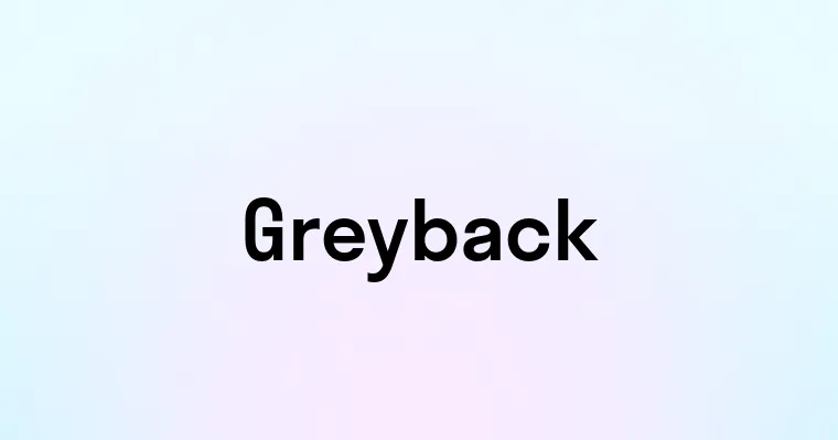 Greyback