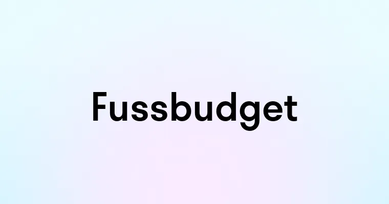 Fussbudget