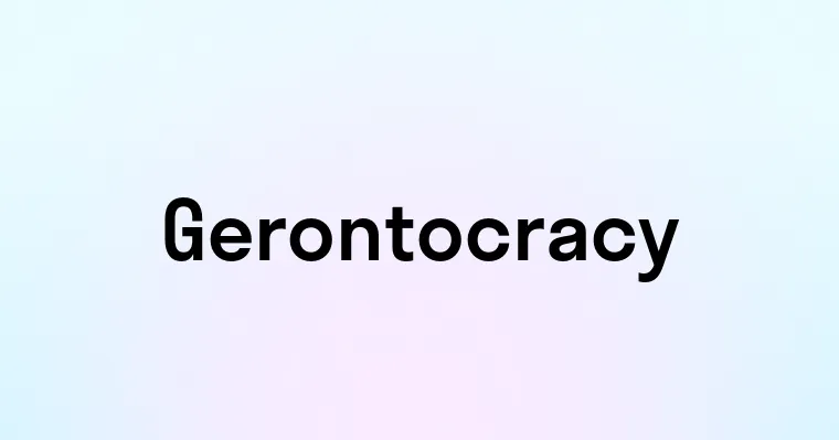 Gerontocracy