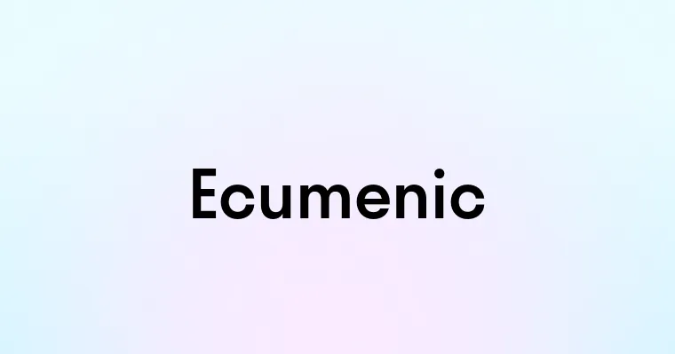 Ecumenic