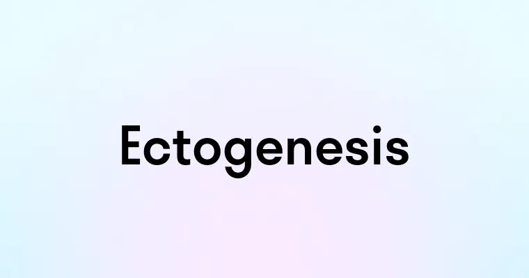 Ectogenesis