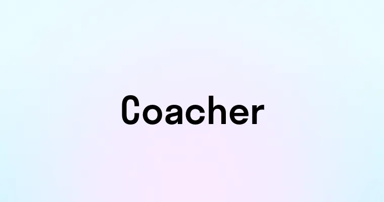 Coacher