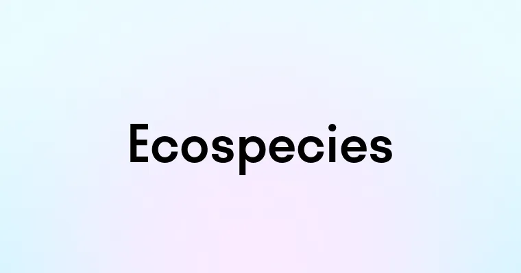 Ecospecies