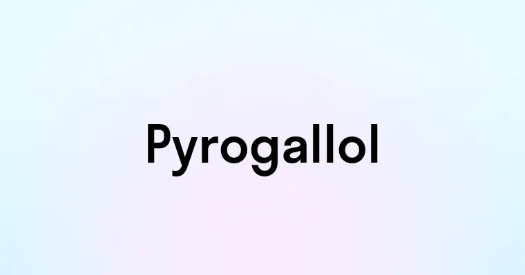 Pyrogallol