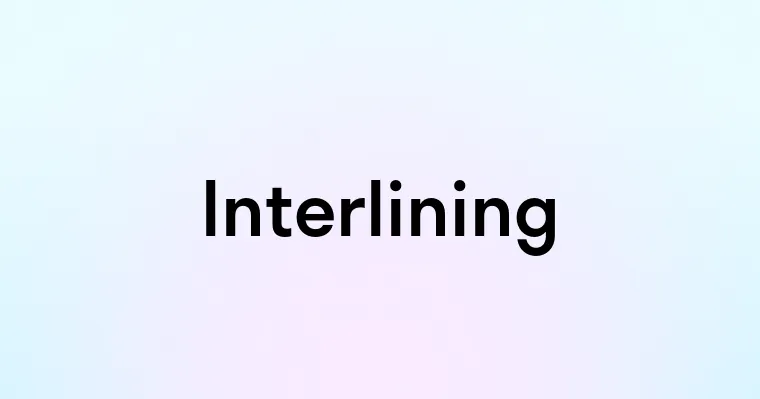 Interlining