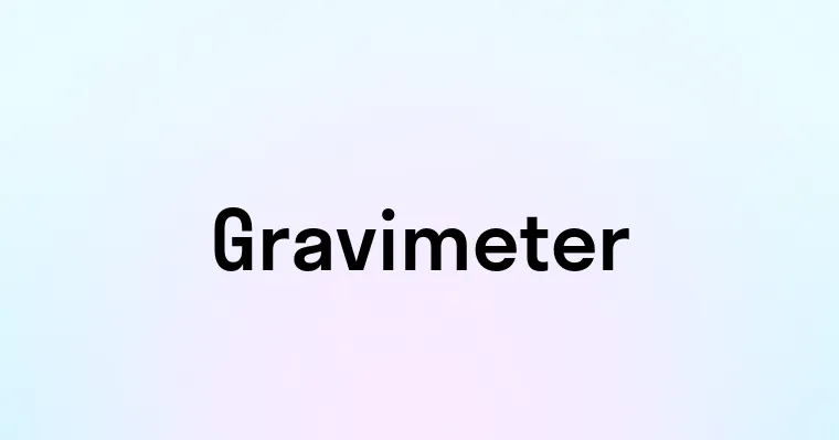 Gravimeter