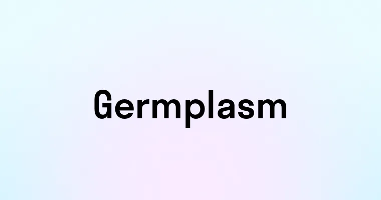 Germplasm