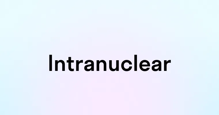 Intranuclear